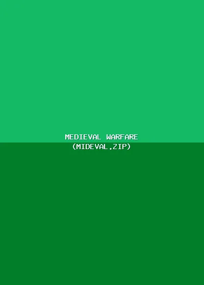 Medieval Warfare (MIDEVAL.ZIP)