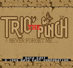 Trio The Punch - Never Forget Me... (World)