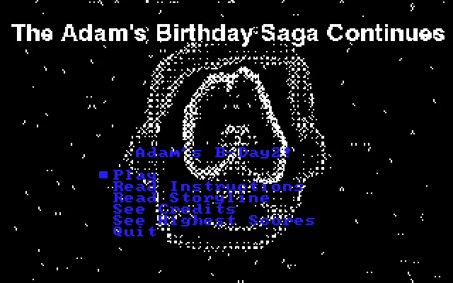 The Adam's Birthday Saga Continues